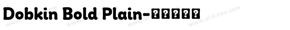 Dobkin Bold Plain字体转换